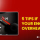 5_tips-If-your-engine-overheats